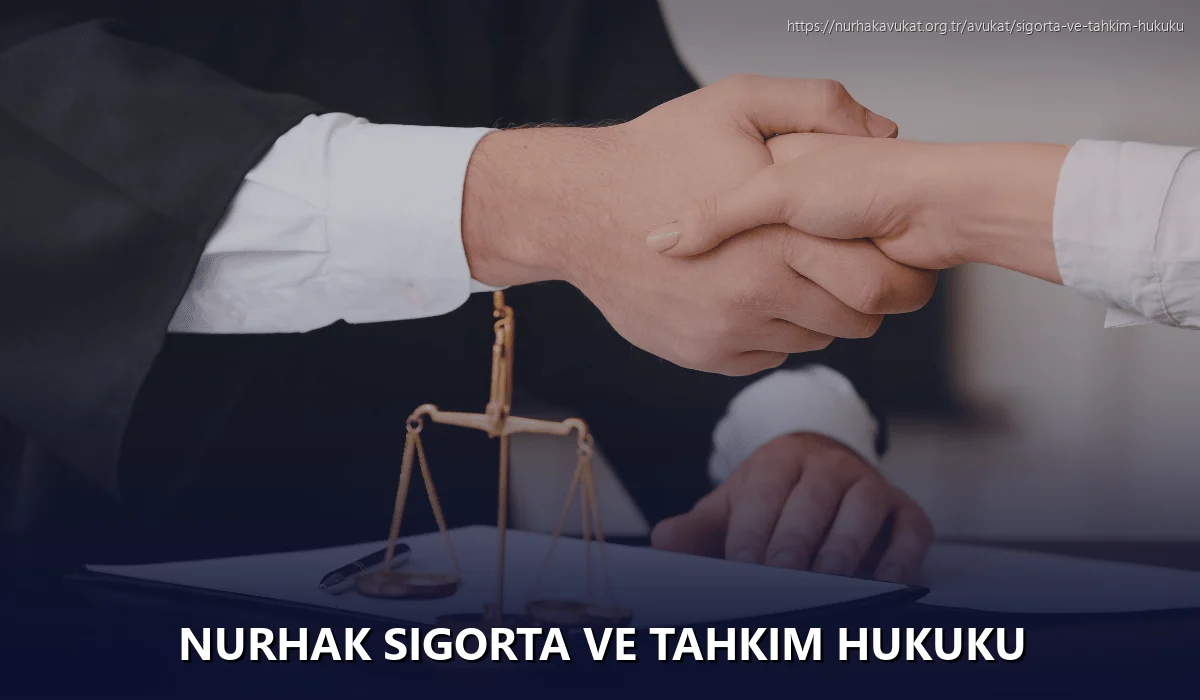 Nurhak Sigorta ve Tahkim Hukuku