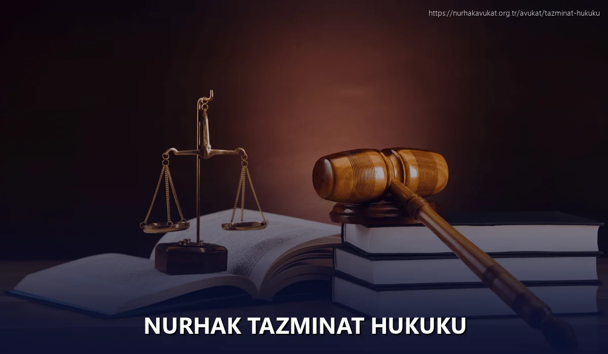 Nurhak Tazminat Hukuku