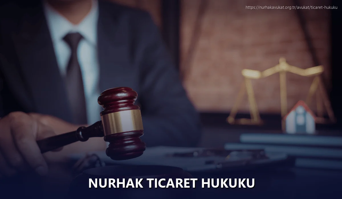 Nurhak Ticaret Hukuku